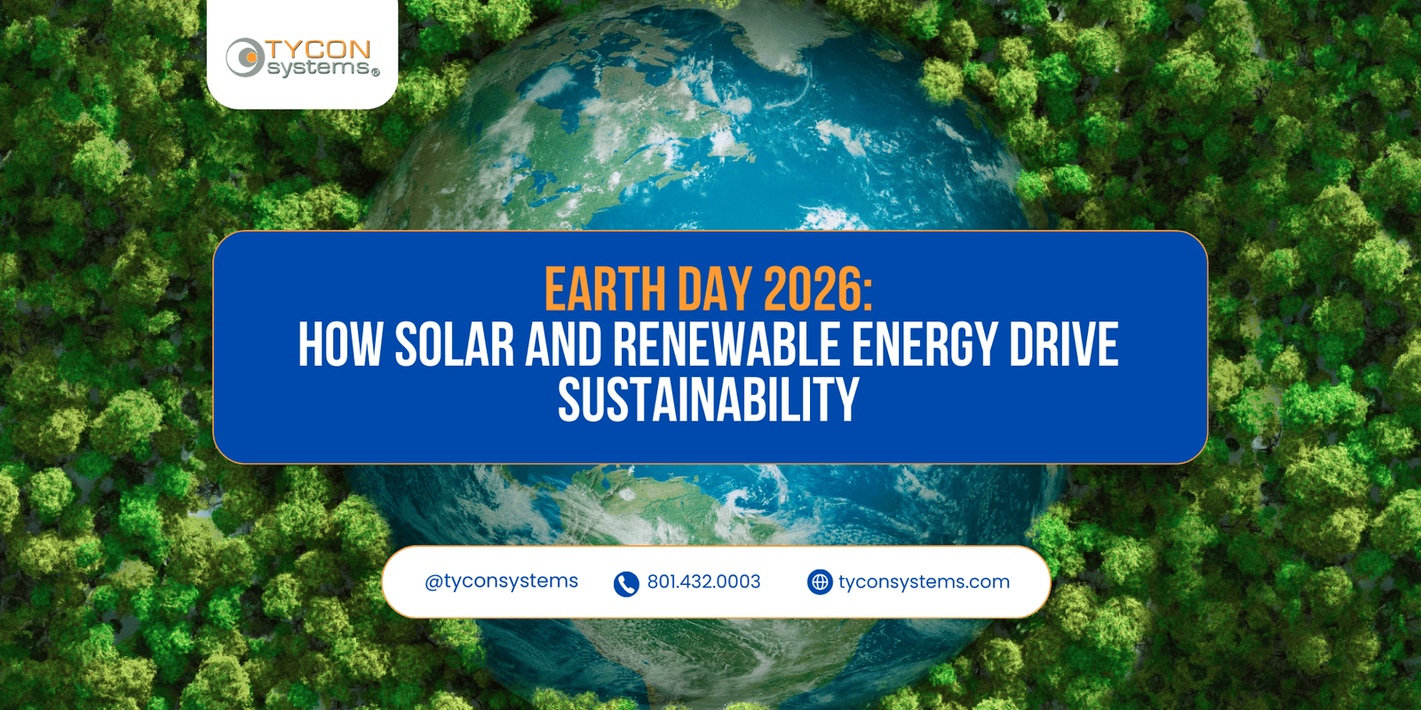 Earth Day 2026: How Solar and Renewable Energy Drive Sustainability